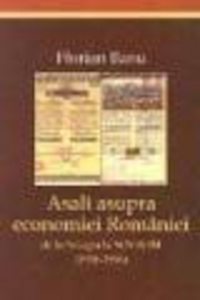 Asalt asupra economiei Romaniei
