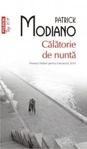 Calatorie de nunta de Patrick Modiano