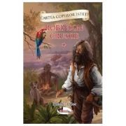 Cartea copiilor isteti. Robinson Crusoe volumul 1