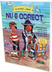 Ce sa faci...cand nu e corect. Ghid pentru copiii care vor sa faca fata invidiei si geloziei