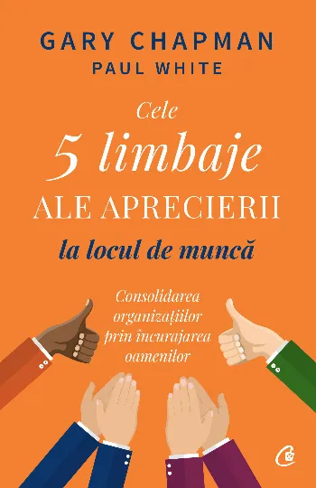 Cele cinci limbaje ale aprecierii la locul de muncă de Paul White