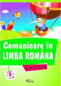 Comunicare in limba romana, clasa a II-a. Model B