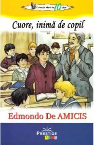 Cuore, inima de copil de Edmondo de Amicis