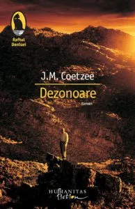 Dezonoare. Editia 2013 de J.M. Coetzee