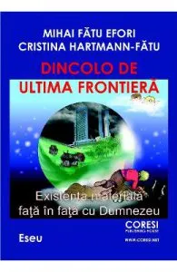 Dincolo de ultima frontiera de Mihai Fatu Efori