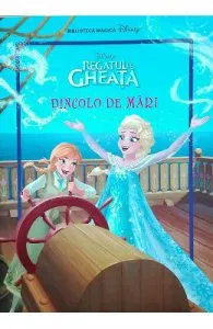 Disney Regatul De Gheata de Dincolo De Mari (carte Gigant)