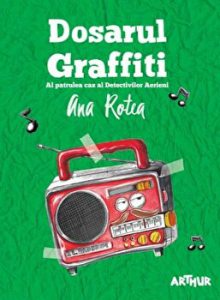 Dosarul Grafitti. Al patrulea caz al Detectivilor Aerieni
