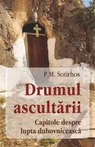 Drumul ascultarii de P.M. Sotirhos