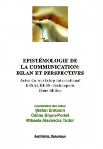 Epistemologie de la communication: bilan et perspectives