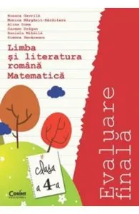 Evaluare Nationala Cls 4 Romana Si Matematica de Monica Margarit-Baraitaru