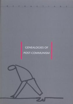 Genealogies of Post-Communism