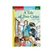 Graded Reader A Tale of Two Cities with mp3 CD Level B1. 2 -British English. Retold de Charles Dickens