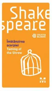 Imblanzirea scorpiei / Taming of the Shrew de William Shakespeare