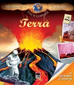 Incredibila Enciclopedie Larousse - Terra de Larousse