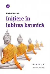 Initiere in iubirea karmica de Paolo Crimaldi