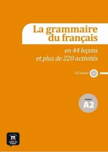 La grammaire du français en 44 leçons et plus de 220 activités   CD (A2) de Sylvie Poisson-Quinton