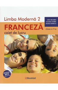 Limba franceza. Limba moderna 2 - Clasa 5 - Caiet de lucru