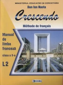 Limba franceza. Manual clasa a X-a
