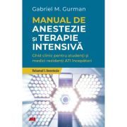 Manual de anestezie si terapie intensiva. Volumul 1. Anestezie