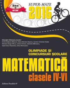 Matematica in concursurile scolare, IV-VI/2016