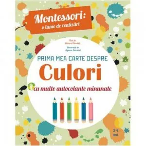 Montessori.Culori-prima mea carte