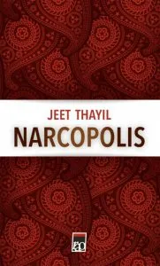 Narcopolis de Jeet Thayil