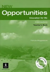 New Oportunities. Education for life. Intermediate. Teacher's Book. Test Master CD-ROM de Patricia Mugglestone