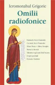 Omilii radiofonice de Ieromonahul Grigorie