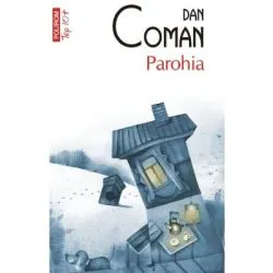 Parohia (editie de buzunar) de Dan Coman
