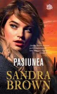 Pasiunea de Sandra Brown