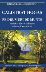 Pe drumuri de munte de Calistrat Hogas