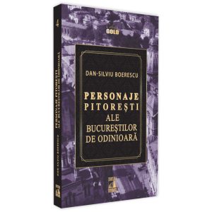 Personaje pitorești ale Bucureștilor de odinioară