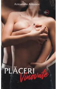 Placeri vinovate de Antoaneta Antonov