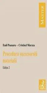 Procedura succesorala notariala. Editia 2 de Emil Poenaru