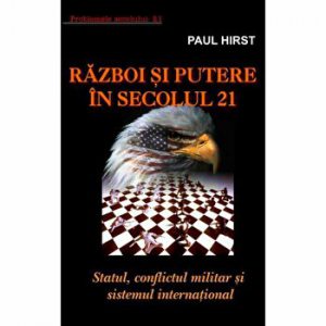 Razboi si putere in secolul 21