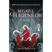 Regatul Furtunilor. Al doilea volum din Trilogia Grisha de Leigh Bardugo