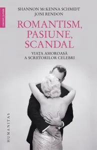 Romantism, pasiune, scandal. Viata amoroasa a scriitorilor celebri