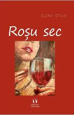 Rosu sec de Elena Otilia