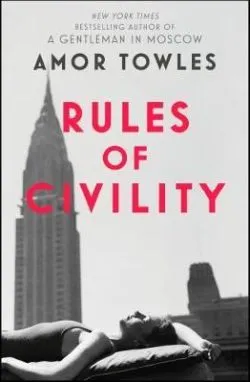 Rules of Civility de Amor Towles
