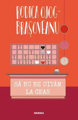 Să nu ne uităm la ceas de Rodica Ojog-Brasoveanu