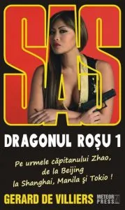 SAS 127. Dragonul Rosu, Vol. 1 de Gerard de Villiers