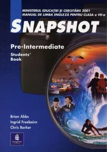 Snapshot. Pre-Intermediate. Students' Book. Manual de limba engleza pentru clasa a VII-a de Ingrid Freebairn
