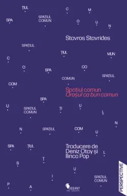 Spatiul comun de Stavros Stavrides