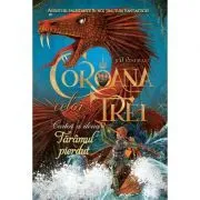 Taramul pierdut. Coroana celor trei. Cartea a doua de J.D. Rinehart