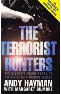 The Terrorist Hunters de Margaret Gilmore