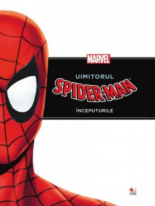 Uimitorul Spider-Man. Inceputurile