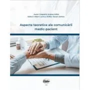 Aspecte teoretice ale comunicarii medic-pacient de Andrea Ildiko Gasparik