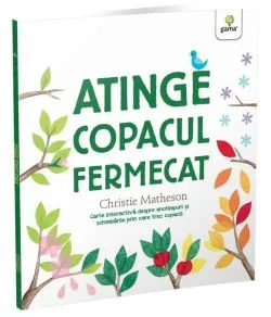 Atinge copacul fermecat de Christie Matheson