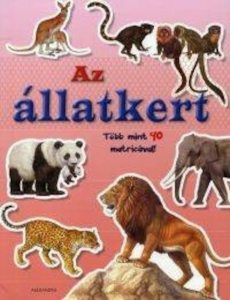 Az allatkert - Tobb mint 40 matricaval!