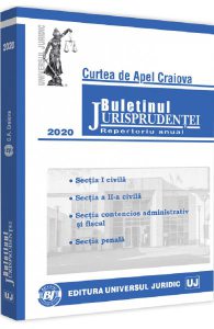 Buletinul jurisprudentei 2020. Curtea de apel Craiova